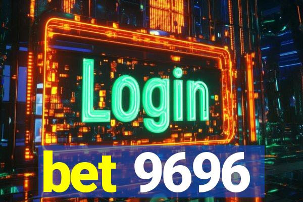 bet 9696